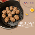meatballs in the air fryer